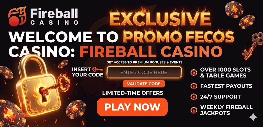 Fireball Casino promóciós kódok aktiválása